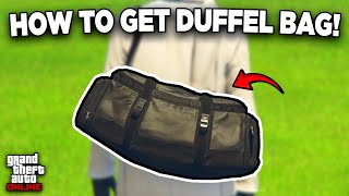 How To Get The Duffel Bag In GTA 5 Online  Solo 2024 [upl. by Hartzel]