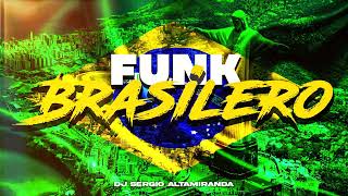 PERREO FUNK BRASILERO  MIX FIESTERO 2023  Dj Sergio Altamiranda® [upl. by Oflodur]