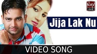 Jija Lak Nu  Jashandeep amp Parveen Bharta  Chuttian  Superhit Punjabi Song  Nav Punjabi [upl. by Statis]