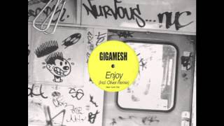 Gigamesh  Enjoy Original Mix [upl. by Acinoryt]