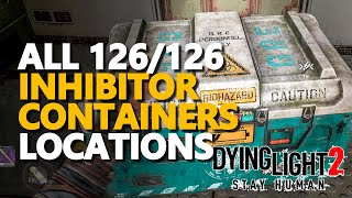 All Inhibitor Locations Dying Light 2 126126 [upl. by Shiroma]