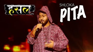 Pita by Shloka  Shlokas Soulful Verse  Hustle Rap Songs [upl. by Hutchison]