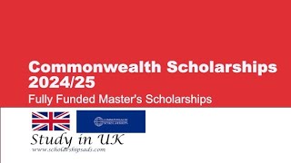 Commonwealth Master’s Scholarships Fully Funded UK Study Opportunity 2025 and 2026 [upl. by Napoleon]