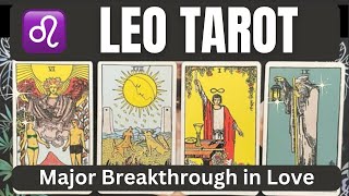 Leo Tarot ♌ Expect a Major Breakthrough in Love Today [upl. by Junno]