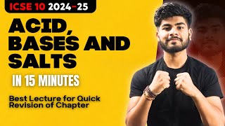 Acids Bases Salt in 15 Minutes  ICSE Class 10 2025  One Shot  Pranay Mishra [upl. by Jb296]