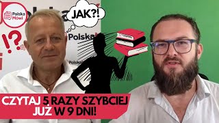 Jak zacząć czytać od 3 do 5 razy szybciej już po 9 dniach treningu  Rafał Wieszczycki [upl. by Fineman]