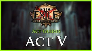 Path of Exile Act amp Leveling Guides  Act V [upl. by Nilde]