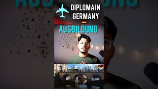 AUSBILDUNG Diploma in Germany🇩🇪🇩🇪 ✈️✈️ studyabroadingermany ausbildung fsj germany europe [upl. by Selia]