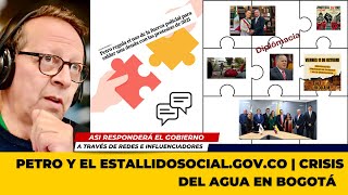 Gustavo Petro y el estallidosocialgovco  Crisis del agua en Bogotá y Selección Colombia [upl. by Teemus296]