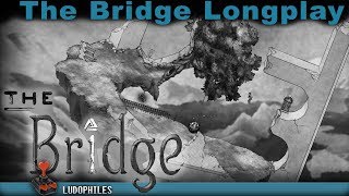 The Bridge  Full Playthrough  Longplay  Walkthrough no commentary [upl. by Sonafets107]