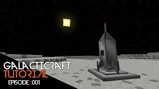 1 Galacticraft Tutorial  Episode 1  The Basics [upl. by Hogan836]