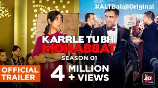 Karrle Tu Bhi Mohabbat  Ram Kapoor amp Sakshi Tanwar  Streaming Now  ALTBalajiOriginal [upl. by Eade622]