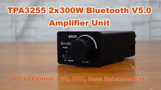 TPA3255 Stereo 300W Bluetooth Amplifier Unit Supporting PC UI Control EQ DRC Bass Enhancement [upl. by Berri]