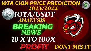 IOTA Cion Price Prediction [upl. by Einniw687]