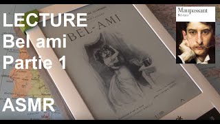 ASMR français  Lecture Bel ami de Maupassant [upl. by Chung]