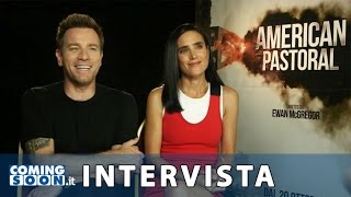 American Pastoral intervista esclusiva a Ewan McGregor e Jennifer Connelly [upl. by Paddy188]