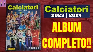 😱 CALCIATORI PANINI 202324  ALBUM COMPLETO AL 100 🤩 [upl. by Theresita293]