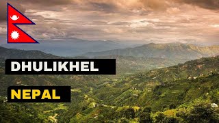 Exploring Dhulikhel oF Nepal  Travelers Destination [upl. by Neved]