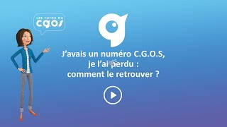 Les tutoriels du CGOS  Retrouver son numéro CGOS [upl. by Paxon]