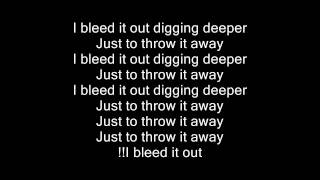 Linkin park Bleed it out lyrics [upl. by Enymzaj]