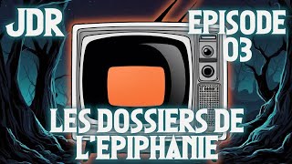 Les dossiers de lEpiphanie  Episode 03  quotIl faut savoir raison garderquot [upl. by Schaffel314]