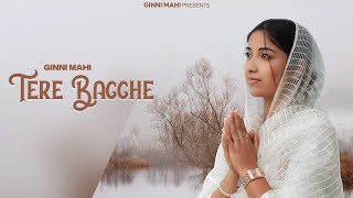 Tere Bacche  Full Song  By Ginni Mahi  Nav Prince  Mandie Sarangal  Latest New Punjabi Song [upl. by Htiaf774]