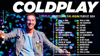 COLDPLAY  Greatest Hits 2024 Collection  Coldplay Best Songs Playlist 2024  Top Hits 2024 [upl. by Annaili]