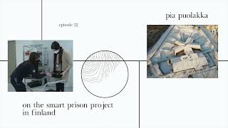 On the Smart Prison Project in Finland  Pia Puolakka [upl. by Egrog945]