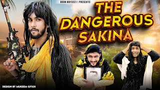 THE DANGEROUS SAKINA🤣🤣  Doon boys021 [upl. by Edroi484]