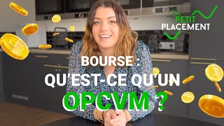 BOURSE  Qu’estce qu’un OPCVM  SICAV amp FCP [upl. by Enneyehc903]