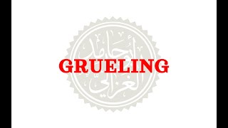 How to pronounce GRUELING  Meaning of GRUELING and usage with examples [upl. by Ttennaj]