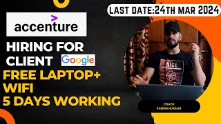 Accenture Hiring For Client Google Hybrid Work From Home Jobs 2024 [upl. by Nnaeitak594]