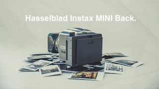 Hasselblad Instax Mini Back quotZTAXquot the new INSTANT FILM back for Hasselblad Cameras by ZLUXTECH [upl. by Kalvin354]