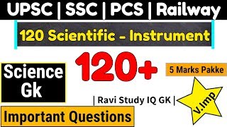 Science Gk  Scientific Instruments  Science Gk Questions for SSC  Railway  CDS  Railway [upl. by Quinta761]