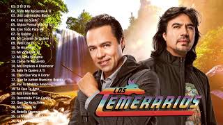 LOS TEMERARIOS 30 GRANDES CANCIONES  LO MEJOR DE TEMERARIOS [upl. by Reynold]