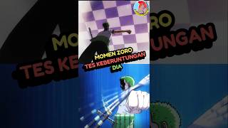 Zoro Tes Keberuntungan anime reviewanime onepiece [upl. by Ahmad]