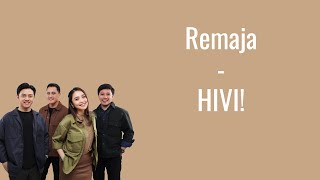 Remaja  HIVI  LIRIK INDONESIA [upl. by Graubert]