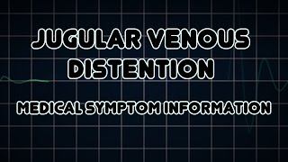 Jugular venous distention Medical Symptom [upl. by Eastlake]