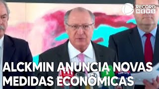 Alckmin anuncia medidas econômicas [upl. by Anilegna]