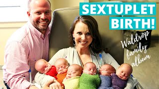 Waldrop Sextuplets Emotional Birth Video  BIGGEST DAY OF OUR LIVES [upl. by Kreda]