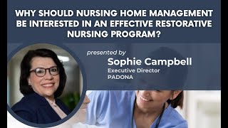 PHCA Webinar Why Nursing Home Management Be Interested In an Effective Restorative Nursing Program [upl. by Leibarg729]