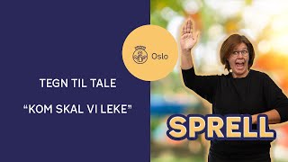 Kom skal vi leke 🎵 Tegn til tale [upl. by Dahsar668]