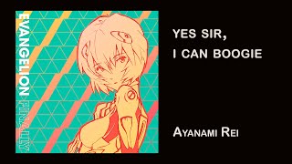 Yes Sir I Can Boogie feat Ayanami Rei [upl. by Ilesara]