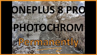 📸📱 PERMANENT OnePlus 8 Pro PHOTOCHROM Process No Root  5 Steps How to [upl. by Tuckie830]