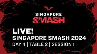 LIVE  T2  Day 4  Singapore Smash 2024  Session 1 [upl. by Led591]