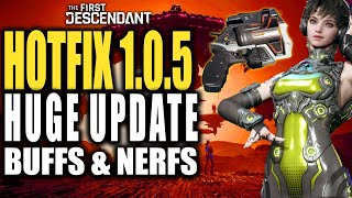 New PEACE MAKER WEAPON The First Descendant HOTFIX 105  New Boss Gluttony Buffs and nerfs [upl. by Marnia]