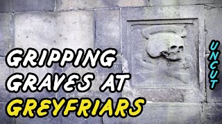 Exploring Greyfriars Kirkyard in Edinburgh UNCUT [upl. by Manaker]