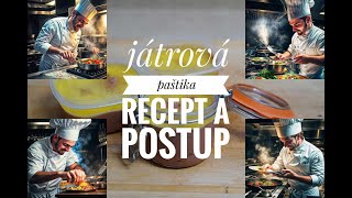 Játrová paštika ta nejlepší a nejjednodušší recept a postup [upl. by Aiclid]