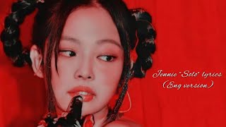 JENNIE quotSOLOquot lyrics eng version by JANNYofficial loved it❤️‍🩹 [upl. by Auqenes]