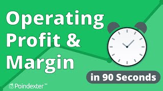 Operating Profit amp Operating Margin in 90 Seconds [upl. by Oates]